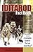 Iditarod Fact Book: A Complete Guide to the Last Great Race