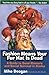 Fashion Means Your Fur Hat is Dead by Mike Doogan