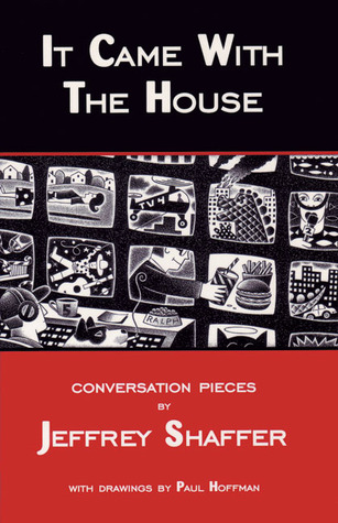 It Came with the House: Conversation Pieces