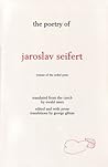 The Poetry of Jaroslav Seifert by Jaroslav Seifert