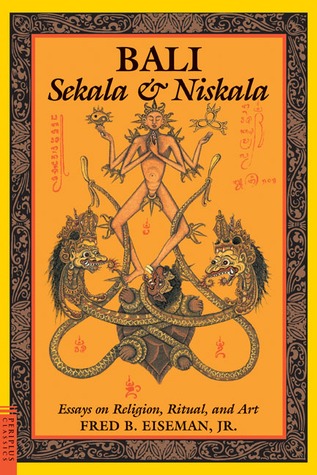 Bali, Sekala and Niskala, Vol. 1: Essays on Religion, Ritual, and Art