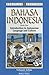 Bahasa Indonesia by Yohanni Johns