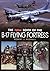The Flypast Book of the B-17 Flying Fortress