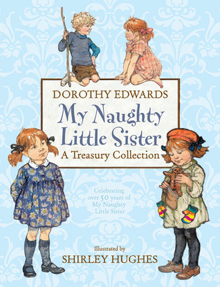 My Naughty Little Sister: A Treasury Collection (Hardcover)