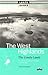 The West Highlands: The Lonely Lands, Including All the Glories of that Land known as Argyll (Luath Guides)