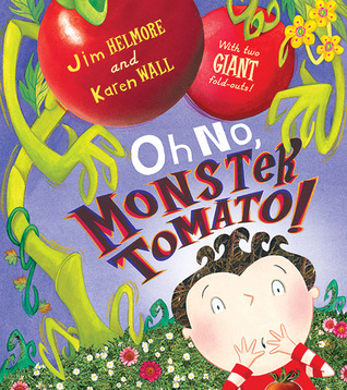 Oh No, Monster Tomato!