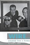 Wire: Everybody Loves a History