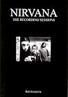 Nirvana: The Reco...