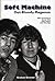 Soft Machine by Graham Bennett