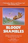 Bloody Shambles, Vol. 1: The Drift to War to the fall of Singapore