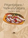 Pitjantjatjara/Yankunytjatjara Learner's Guide