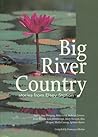Big River Country: Stories from Elsey Station Big River Country: Stories from Elsey Station