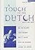 Touch of the Dutch