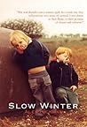 Slow Winter
