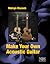 Make Your Own Acoustic Guitar