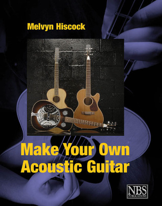 Make Your Own Acoustic Guitar