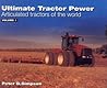 Ultimate Tractor Power: Articulated Tractors of the World, Vol. 1 A-L
