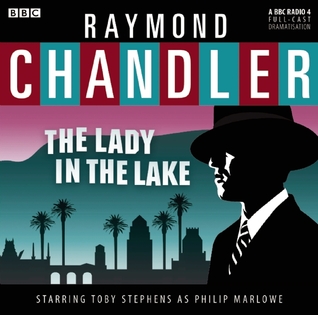 The Lady in the Lake (Philip Marlowe #4)