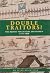 Double Traitors by Allan Blackstock