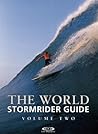 The World Stormrider Guide: Volume Two The World Stormrider Guide: Volume Two
