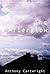 The Afterglow by Anthony Cartwright