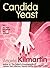 Candida Yeast: A Practical Handbook for Sufferers