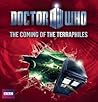 Doctor Who: The Coming of the Terraphiles