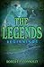 The Legends: Beginnings