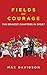 Fields of Courage: Great Ta...