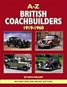 A-Z British Coachbuilders: 1919-1960