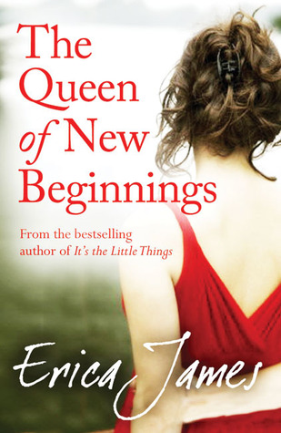 The Queen Of New Beginnings By Erica James