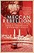 The Meccan Rebellion: The Story of Juhayman al-'Utaybi Revisited