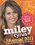 Miley Cyrus Annual 2011: Spend a Whole Year With the Star of Hannah Montana!