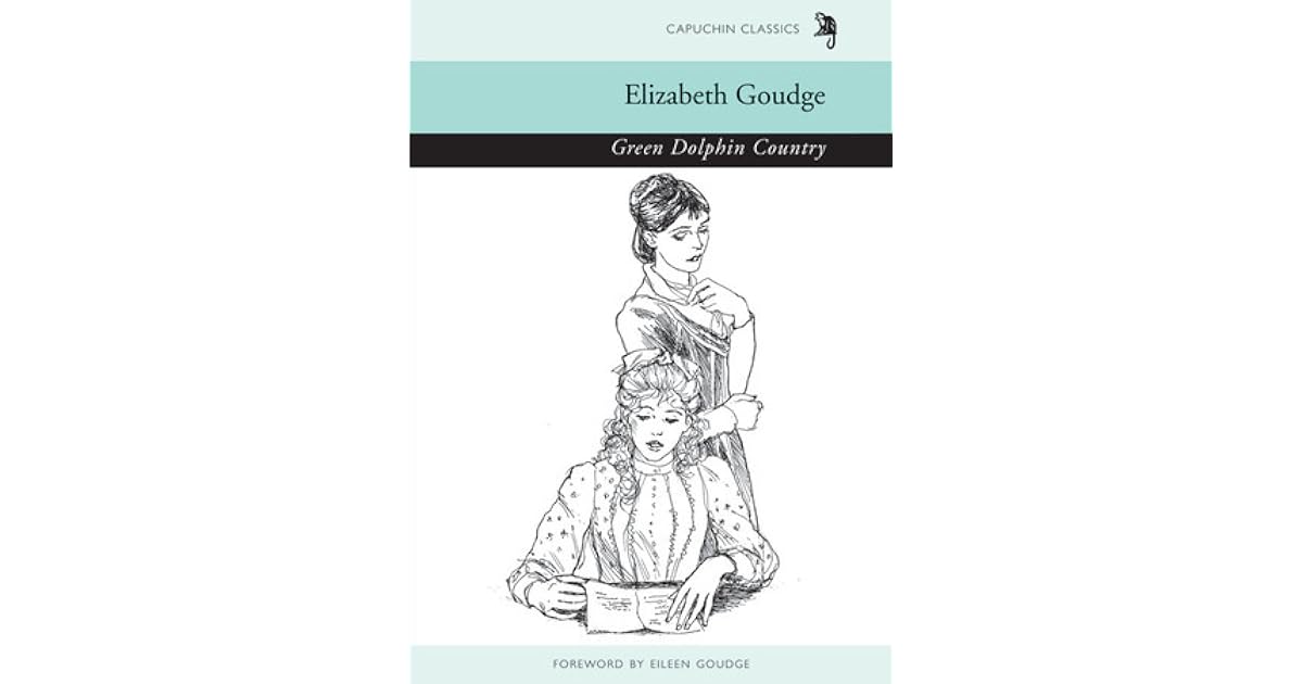 Green Dolphin Country by Elizabeth Goudge