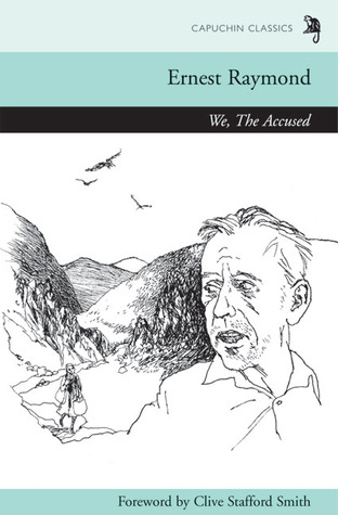 We The Accused By Ernest Raymond