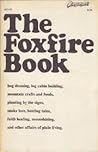 The Foxfire Book,...
