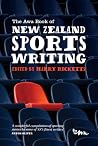 The Awa Book of New Zealand Sports Writing The Awa Book of New Zealand Sports Writing