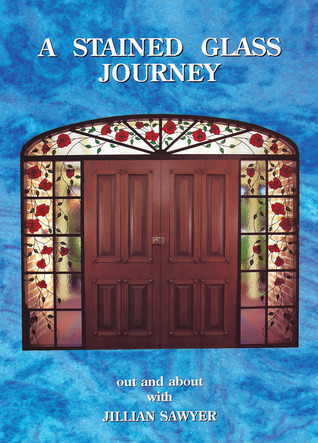 A Stained Glass Journey: Out and About with Jillian Sawyer