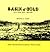 Basin of Gold: Life in Boise Basin, 1862-1890
