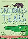 Crocodile's Tears by Alex Beard