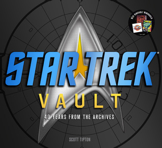 Star Trek Vault: 40 Years from the Archives (Hardcover)
