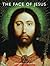 The Face of Jesus by Edward Lucie-Smith
