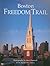 Boston Freedom Trail: Revised 2007 (Back Bay Press)
