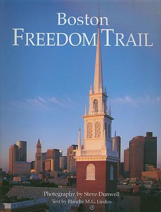 Boston Freedom Trail: Revised 2007 (Back Bay Press)