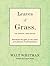 Leaves of Grass by Walt Whitman Leaves of Grass by Walt Whitman