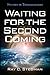Waiting for the Second Coming by Ray C. Stedman