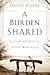 A Burden Shared: Encouragem...
