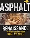 Asphalt Renaissance by Bertel Hansen
