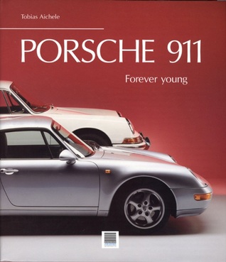 Porsche 911 Forever Young