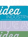 Idea Industry: How to Crack the Advertising Career Code Idea Industry: How to Crack the Advertising Career Code